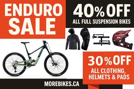 The Enduro Sale - Enduro Sale At Morebikes.ca - 40% off Full Suspension Bikes + 30% OFF gear and helmets
